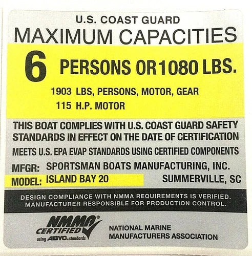 Sportsman Boats – Sportsman Maximum Capacity Placard 6 Person / 1903LBS / 115HP Island Bay 20 – 6.2Q1 / 12181M